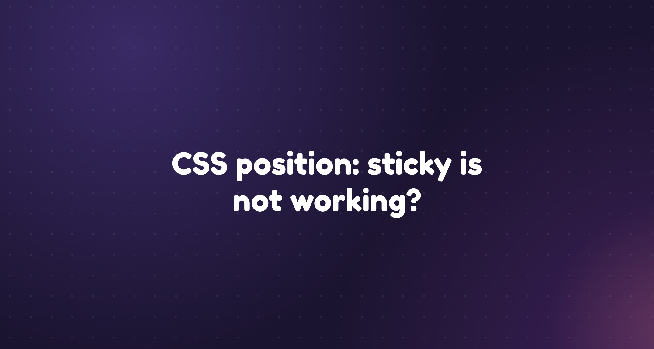 Five identical sticky elements after scrolling, one held at the top and four scrolled away for different reasons