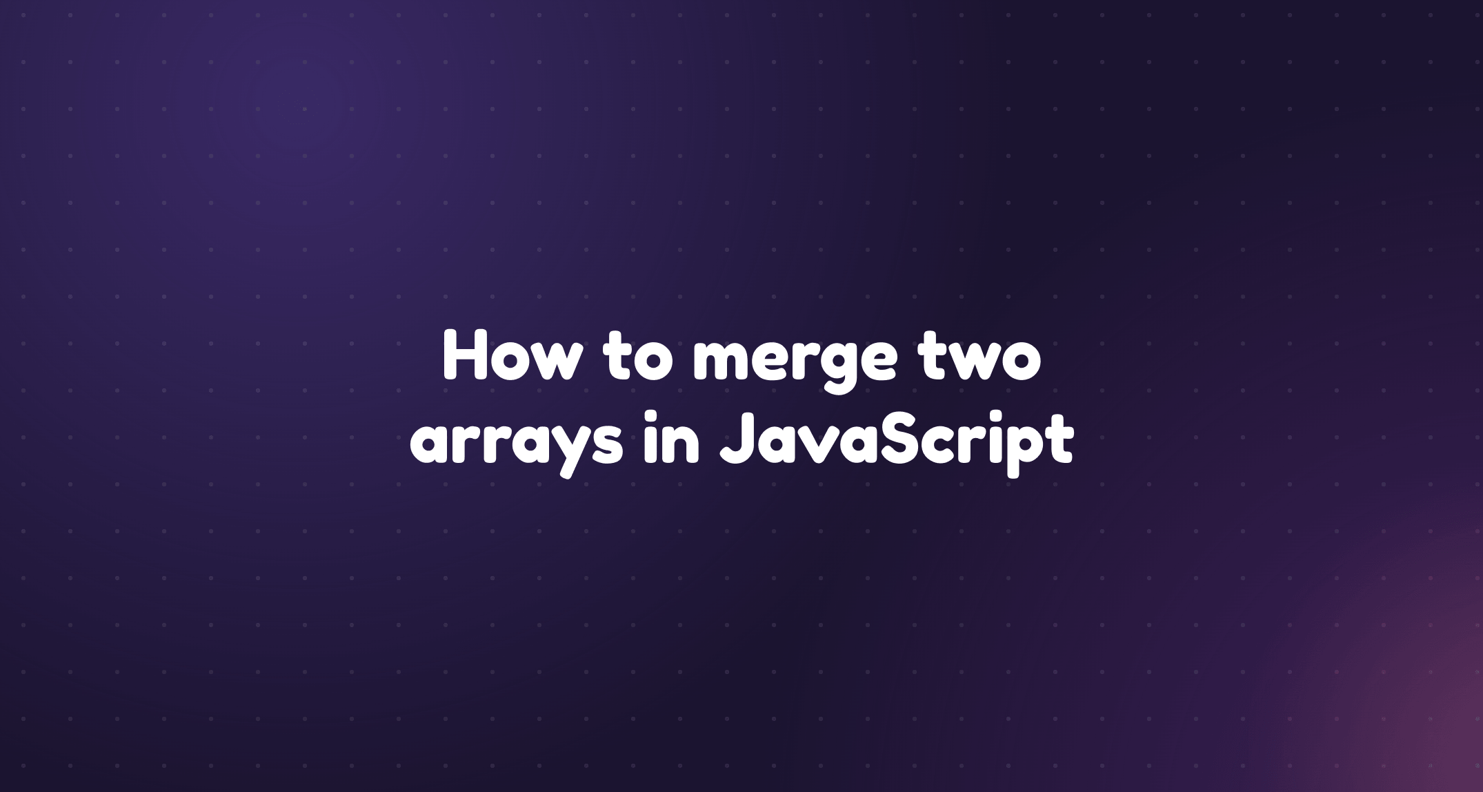 Two arrays combined by spread into a new array, beside push spreading into an existing one and overflowing the stack